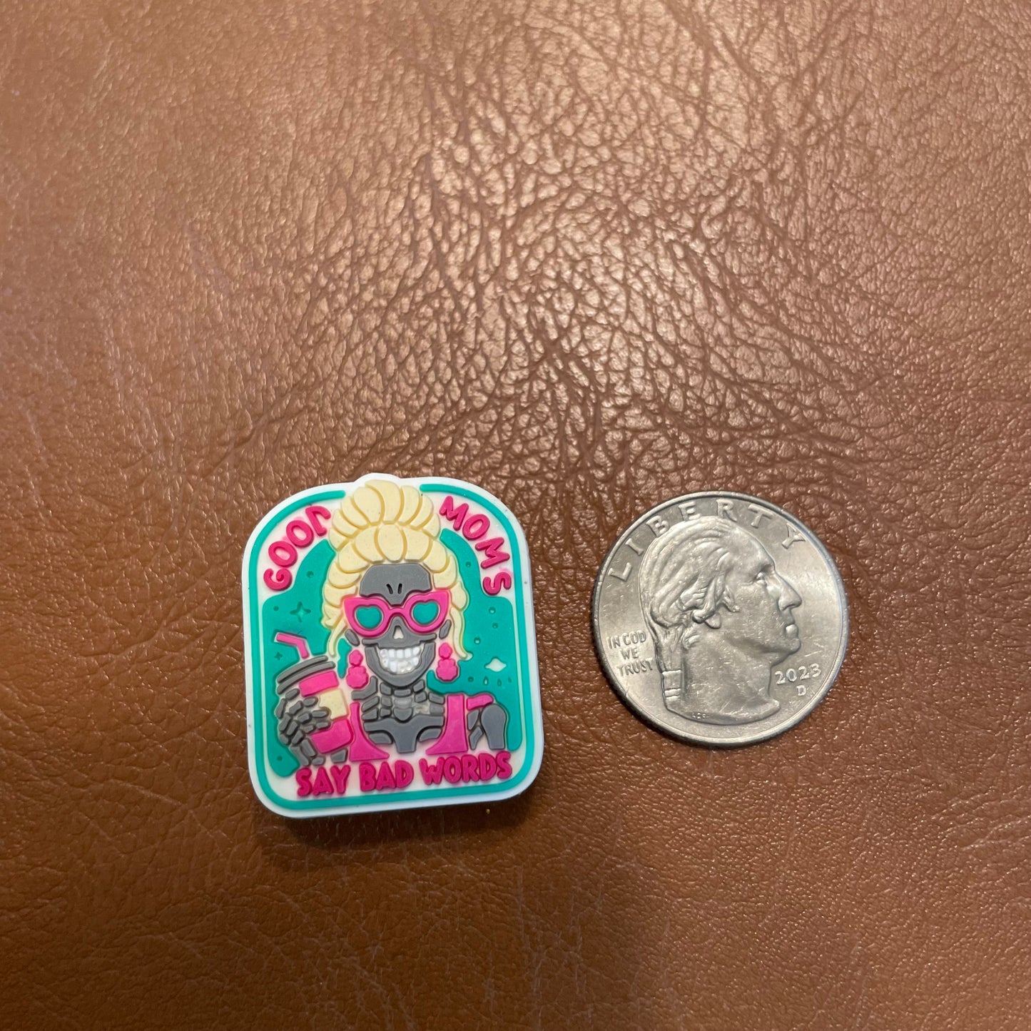 Good Moms Say Bad Words